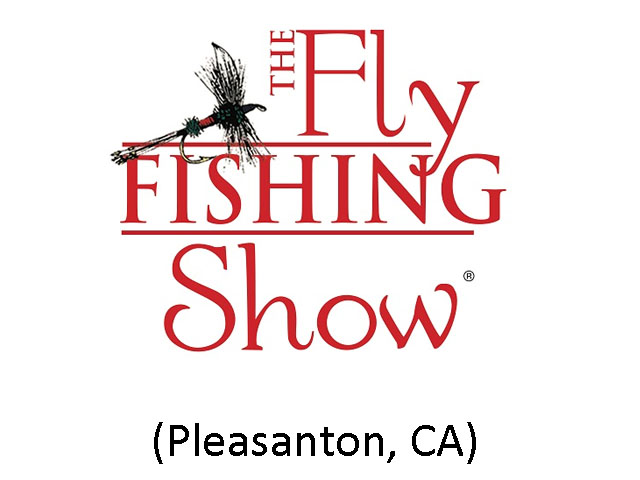Fly Fishing Show  (Pleasanton, CA)
