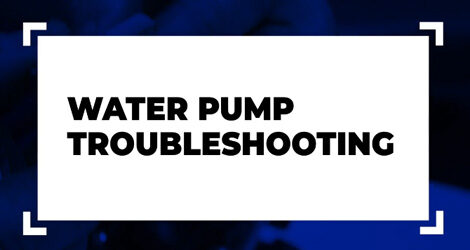 Troubleshooting Water Pump